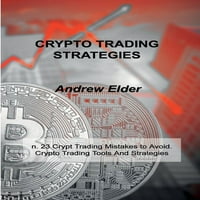 Крипто стратегии за търговия: криптирани търговски грешки, които трябва да се избягват. Инструменти И Стратегии